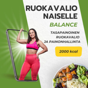 Balance - Ruokavalio naiselle painonhallintaan ja tasapainoon
