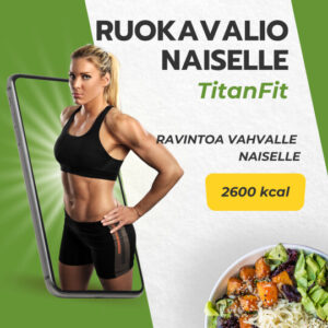 TitanFIT - Ruokavalio naiselle voimaan ja suorituskykyyn
