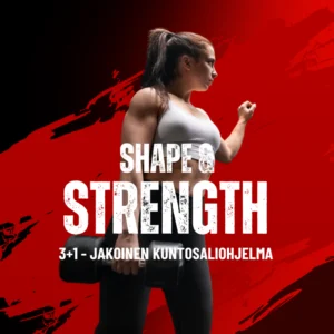 SHAPE & STRENGTH 3.1 – Kuntosaliohjelma naiselle - Voima & muoto täydellisessä paketissa
